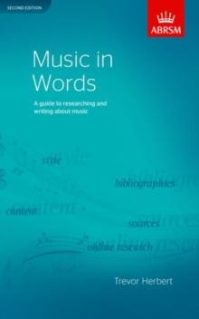 Music in Words, Second Edition : A guide to researching and writing about music