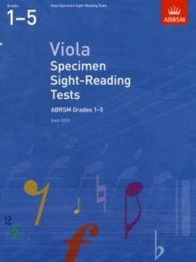 Viola Specimen Sight-Reading Tests, ABRSM Grades 1-5 : from 2012