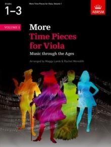 More Time Pieces for Viola, Volume 1 : Music through the Ages