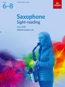 Saxophone Sight-Reading Tests, ABRSM Grades 6-8 : from 2018