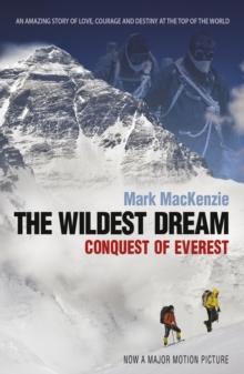 The Wildest Dream : Conquest of Everest