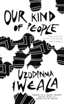 Our Kind of People : Thoughts on the HIV/AIDS epidemic