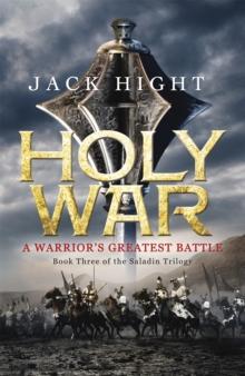 Holy War : Book Three of the Saladin Trilogy