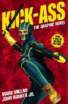 Kick-Ass - (Movie Cover) : Creating the Comic, Making the Movie