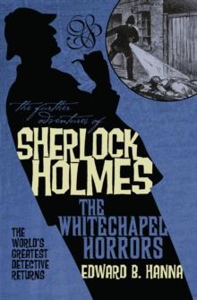 Further Adventures of Sherlock Holmes: The Whitechapel Horrors