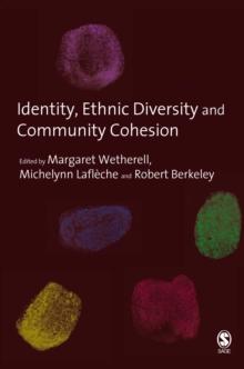 Identity, Ethnic Diversity and Community Cohesion