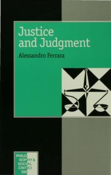 Justice and Judgement : The Rise and the Prospect of the Judgement Model in Contemporary Political Philosophy