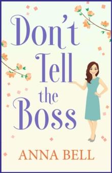 Don't Tell the Boss : the funniest book you'll read this year