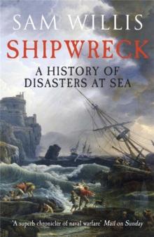 Shipwreck : A History of Disasters at Sea