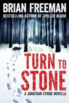 Turn to Stone : A Jonathan Stride Novella