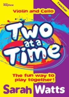 Two at a Time Violin and Cello - Teacher's Book : The Fun Way to Play Together!