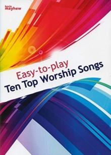 Easy to Play - Ten Top Worship Songs : Top 10 Worship Songs