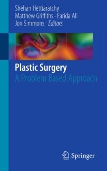 Plastic Surgery : A Problem Based Approach