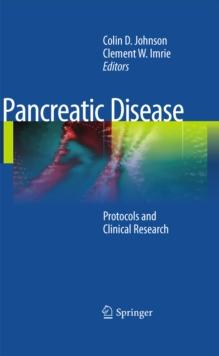 Pancreatic Disease : Protocols and Clinical Research