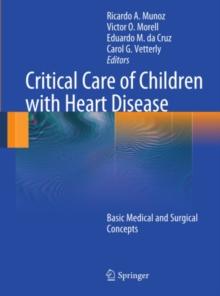 Critical Care of Children with Heart Disease : Basic Medical and Surgical Concepts