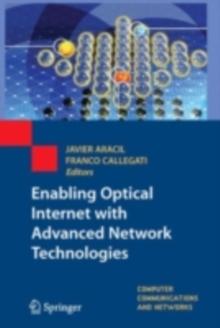 Enabling Optical Internet with Advanced Network Technologies