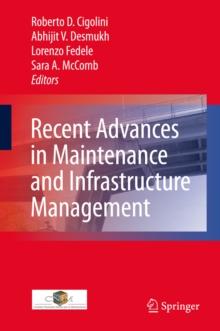 Recent Advances in Maintenance and Infrastructure Management