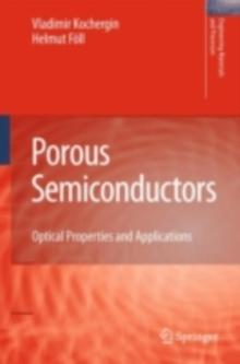 Porous Semiconductors : Optical Properties and Applications