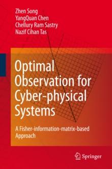 Optimal Observation for Cyber-physical Systems : A Fisher-information-matrix-based Approach