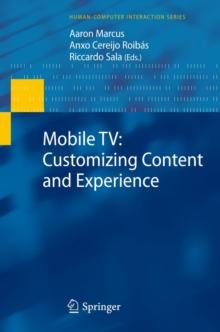 Mobile TV: Customizing Content and Experience