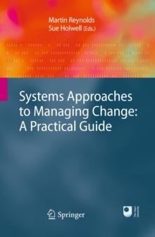 Systems Approaches to Managing Change: A Practical Guide