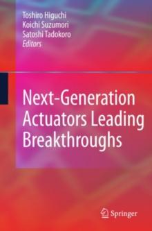 Next-Generation Actuators Leading Breakthroughs