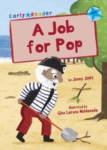 A Job for Pop : (Blue Early Reader)