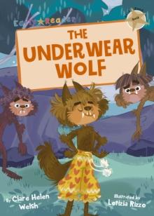 The Underwear Wolf : (Gold Early Reader)