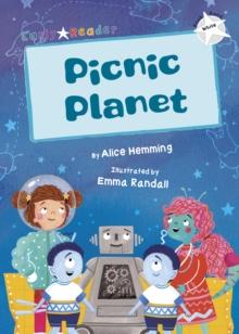 Picnic Planet : (White Early Reader)