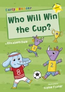 Who Will Win the Cup?