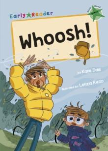 Whoosh! : (Green Early Reader)