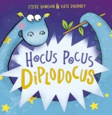 Hocus Pocus Diplodocus : New Edition