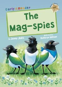 The Mag-Spies : (Gold Early Reader)