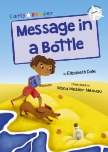 Message in a Bottle : (White Early Reader)