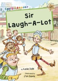 Sir Laugh-A-Lot : (Gold Early Reader)