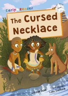 The Cursed Necklace : (White Early Reader)