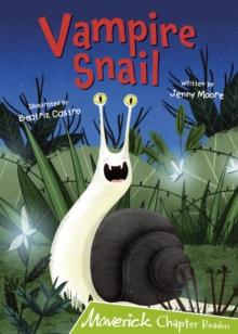 Vampire Snail : (Lime Chapter Readers)