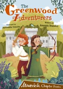 The Greenwood Adventurers : (Brown Chapter Reader)