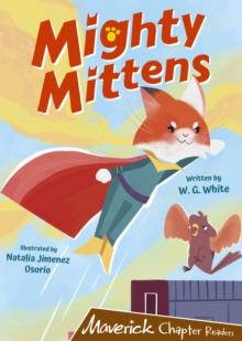 Mighty Mittens : (Brown Chapter Reader)