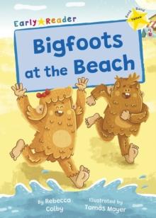 Bigfoots at the Beach : (Yellow Early Reader)