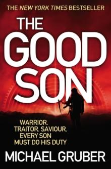 The Good Son : SHORTLISTED FOR THE 2011 CWA GOLD DAGGER AWARD