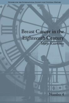 Breast Cancer in the Eighteenth Century