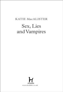 Sex, Lies and Vampires (Dark Ones Book Three)