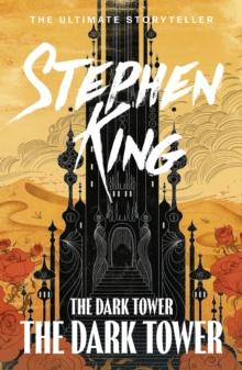 The Dark Tower VII: The Dark Tower : (Volume 7)