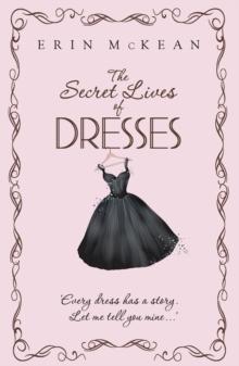 The Secret Lives of Dresses