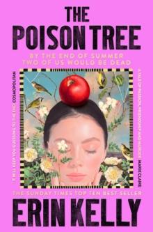 The Poison Tree : the addictive , twisty debut psychological thriller from the million-copy bestselling author