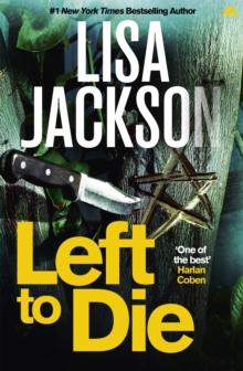 Left to Die : An absolutely gripping crime thriller