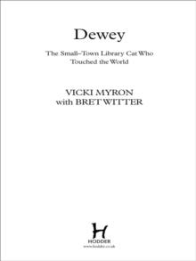 Dewey : The small-town library-cat who touched the world