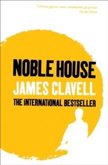 Noble House : The Fifth Novel of the Asian Saga