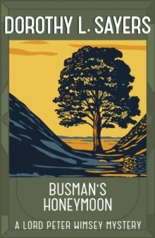 Busman's Honeymoon : Classic crime for Agatha Christie fans